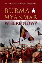 Burma/Myanmar-Where Now?
