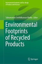 Environmental Footprints and Eco-design of Products and Processes - Environmental Footprints of Recycled Products