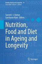 Healthy Ageing and Longevity 14 - Nutrition, Food and Diet in Ageing and Longevity