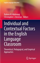 English Language Education 24 - Individual and Contextual Factors in the English Language Classroom