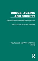 Routledge Library Editions: Aging- Drugs, Ageing and Society