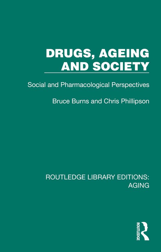 Routledge Library Editions: Aging- Drugs, Ageing and Society - cover