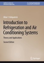 Synthesis Lectures on Mechanical Engineering - Introduction to Refrigeration and Air Conditioning Systems