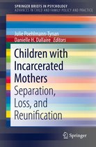 Advances in Child and Family Policy and Practice - Children with Incarcerated Mothers
