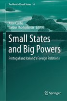 The World of Small States 10 - Small States and Big Powers