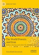 Middle East Today - The World Powers and Iran