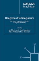 Language and Globalization - Dangerous Multilingualism