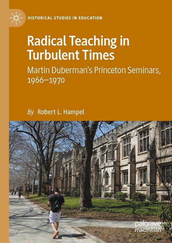Historical Studies in Education - Radical Teaching in Turbul ... - cover