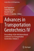 Lecture Notes in Civil Engineering 166 - Advances in Transportation Geotechnics IV