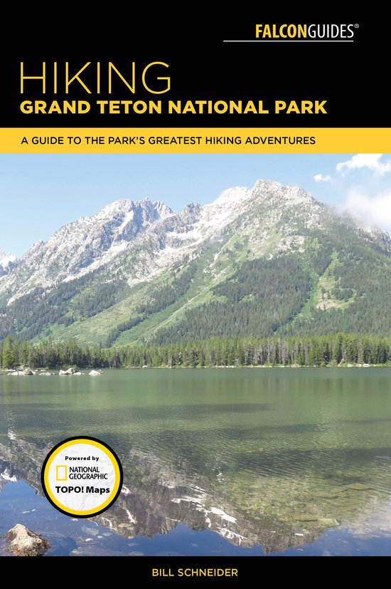Regional Hiking Series- Hiking Grand Teton National Park - cover