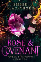 Curse & Kingdom 2 - Rose & Covenant