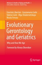 Advances in Studies of Aging and Health 2 - Evolutionary Gerontology and Geriatrics