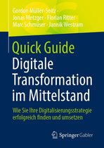 Quick Guide - Quick Guide Digitale Transformation im Mittelstand