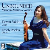 Dawn Wohn & Emely Phelps - Unbounded: Music By American Women (CD)