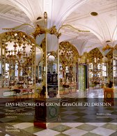 Meisterwerke /Masterpieces-Das Historische Grüne Gewölbe zu Dresden