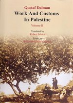 Anthropology 3 - Works and Customs in Palestine Volume II