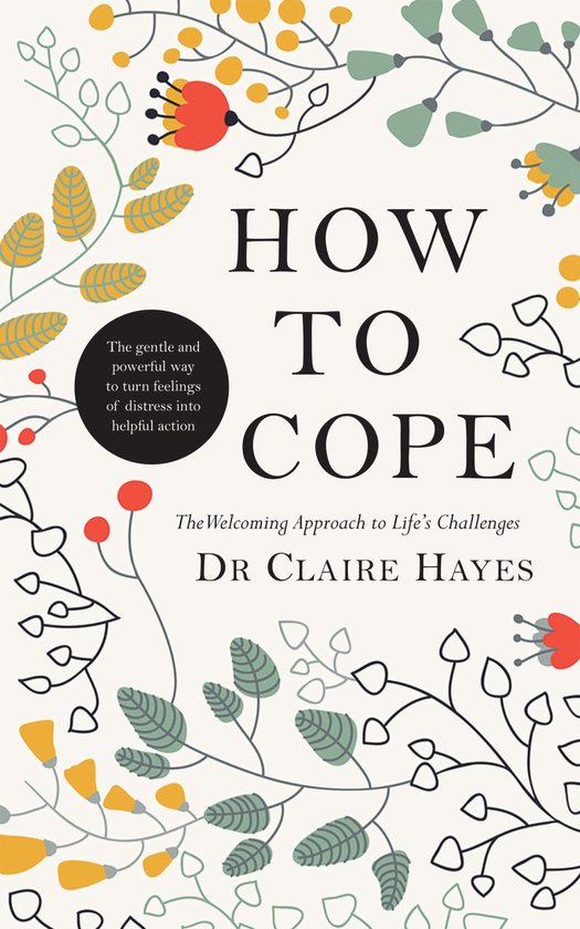 How to Cope – The Welcoming Approach to Life's Challenges - cover