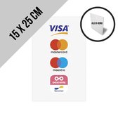 Pictogram/ bord aluminium | Betaalmogelijkheden | 15 x 25 cm | Visa/ Mastercard/ Maestro/ Bancontact/ PayConiq | Betalen | Retail | Elektronisch betalen | Winkel | Betaalopties | Pinnen | Kredietkaart | Creditcard | Debetkaart | 1 stuk