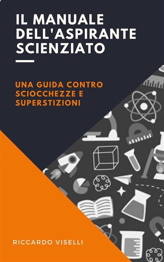 I manuali dell'aspirante scienziato 1 - Il manuale dell'aspi ... - cover