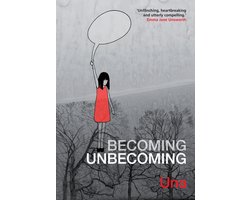 Becoming Unbecoming
