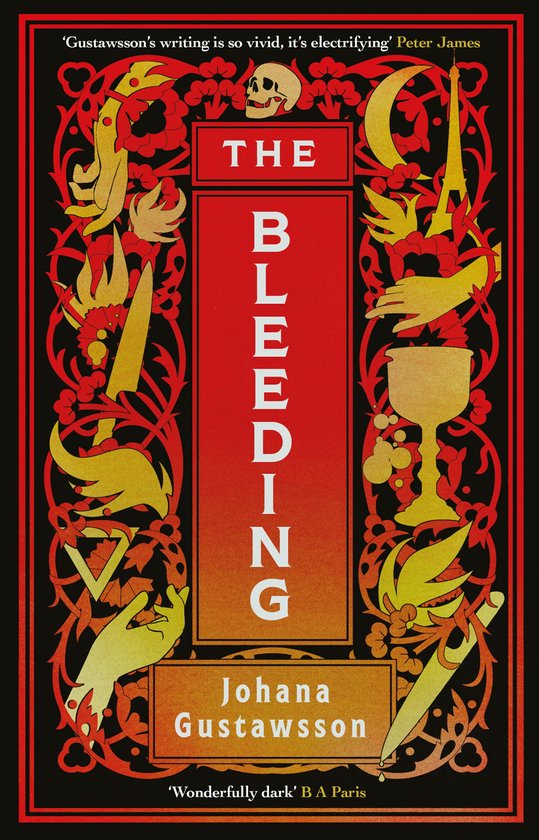 The Bleeding: The dazzlingly dark, bewitching gothic thriller that everyone is talking about…
