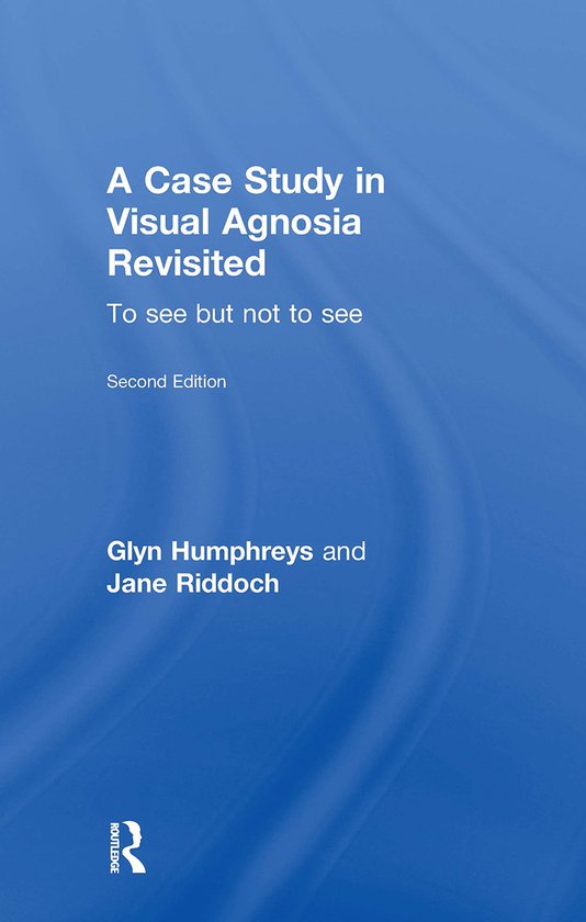Case Study In Visual Agnosia Revisited - cover