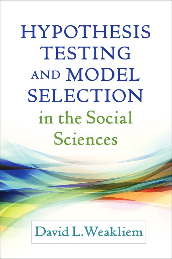 Hypothesis Testing and Model Selection in the Social Science ... - cover