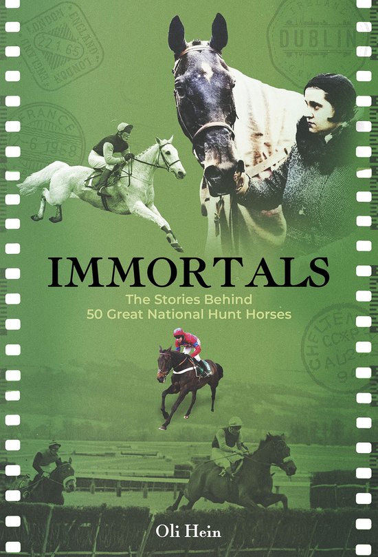 Immortals: 50 Great National Hunt: The Stories Behind 50 Gre ... - cover