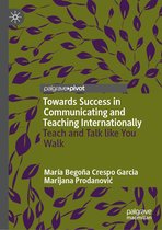 Towards Success in Communicating and Teaching Internationally