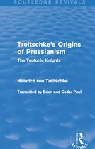 Treitschke's Origins of Prussianism