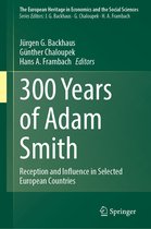 The European Heritage in Economics and the Social Sciences- 300 Years of Adam Smith