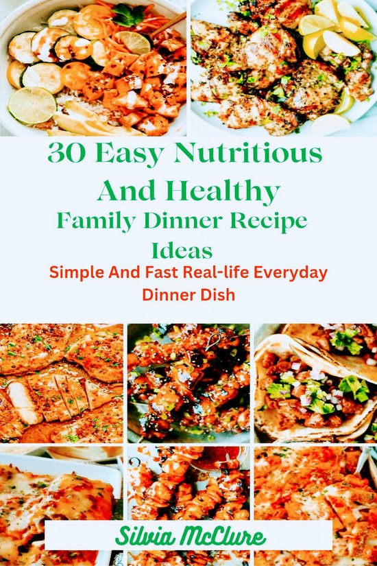 30-easy-nutritious-and-healthy-family-dinner-recipe-ideas-ebook