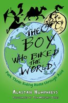 Boy who Biked the World 3 - The Boy who Biked the World Part Three