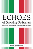 Essential Essays Series- Echoes of Growing Up Italian