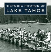 Historic Photos- Historic Photos of Lake Tahoe