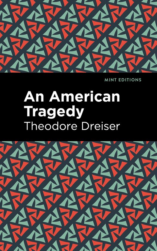 Mint Editions-An American Tragedy - cover