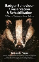 Badger Behaviour Conservation & Rehabilitation
