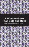 Mint Editions-A Wonder Book for Girls and Boys