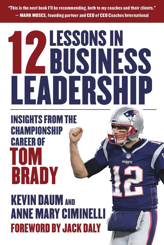 12 Lessons in Business Leadership Insights from the Champion ... - cover