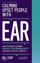 Conflict Communication Series- Calming Upset People with EAR