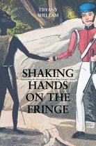 Shaking Hands on the Fringe