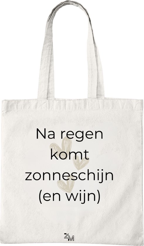 Katoenen Tas met Print - Na Regen Komt Zonneschijn Design - Tote Bag - Wit