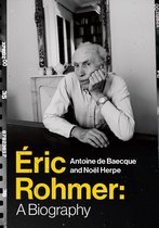 Éric Rohmer – A Biography