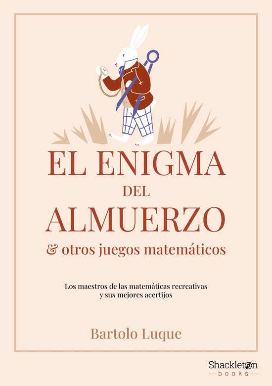 Shackleton Books - El enigma del almuerzo y otros juegos mat ... - cover