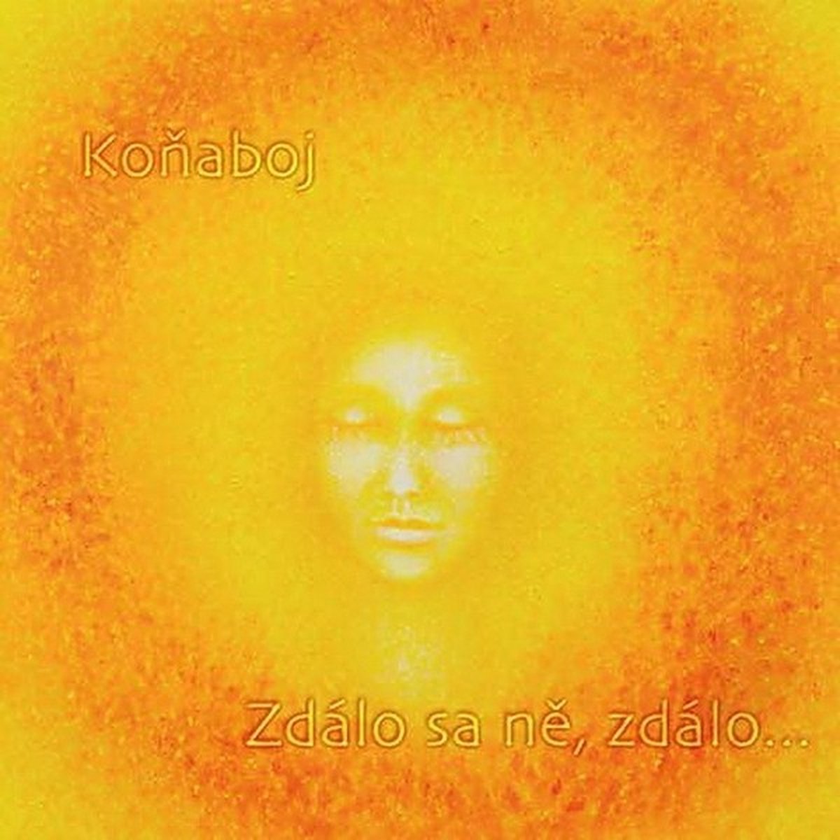 Koňaboj - Zdálo Sa Ně, Zdálo... (CD)