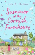 Escape to Cornwall 1 - Summer at the Cornish Farmhouse