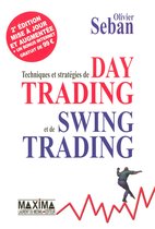 Techniques et stratégies de day trading et de swing trading - 2e éd.