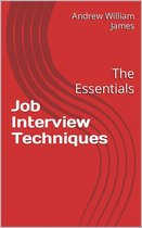 Interview Techniques: The Essentials