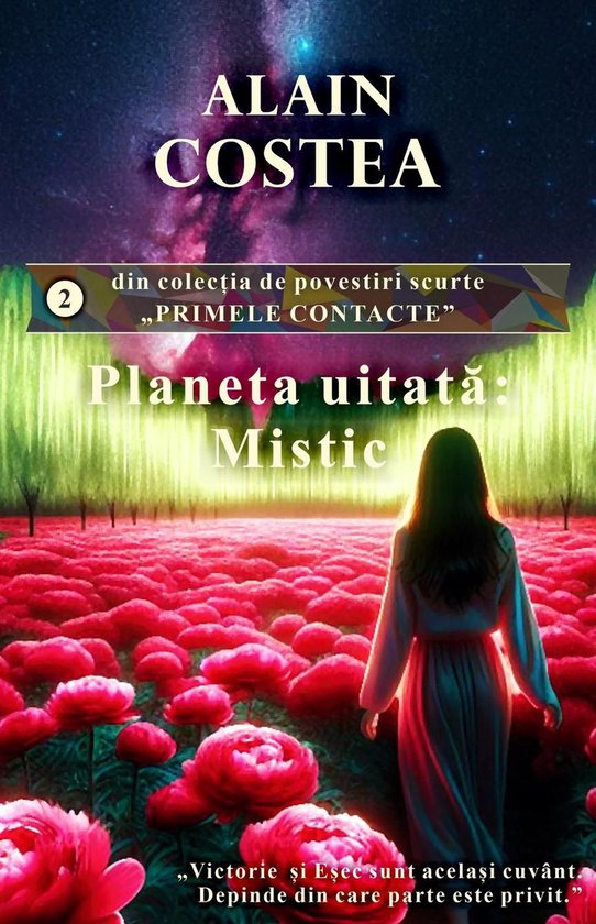 Primele contacte - povestiri scurte 2 - Planeta uitata: Mistic