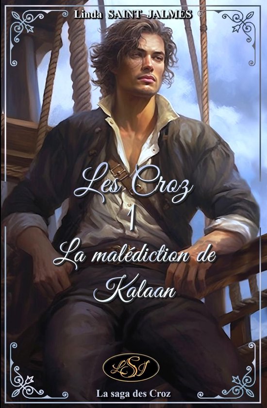 La saga des Croz 1 - La malédiction de Kalaan